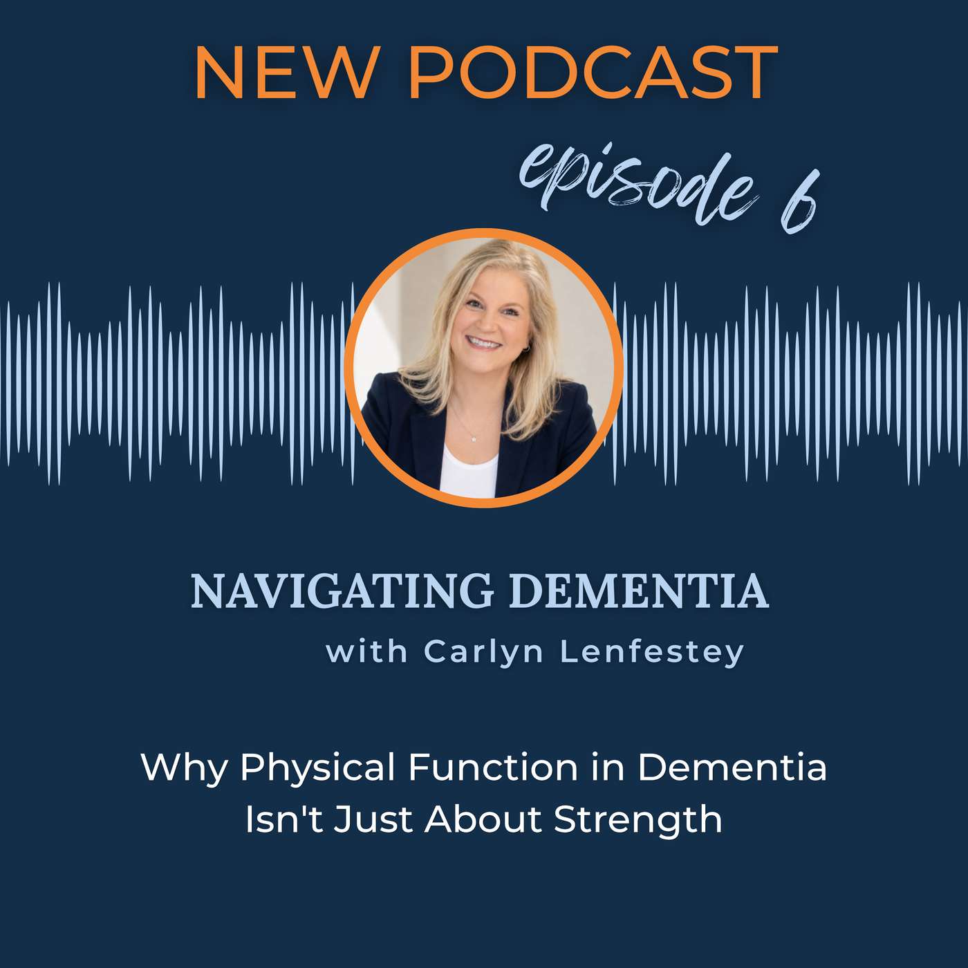 Why Physical Function in Dementia Isn't Just About Strength episode artwork