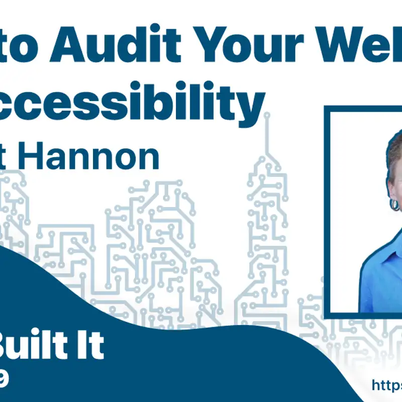 How to Audit Your Website for Accessibility with Bet Hannon