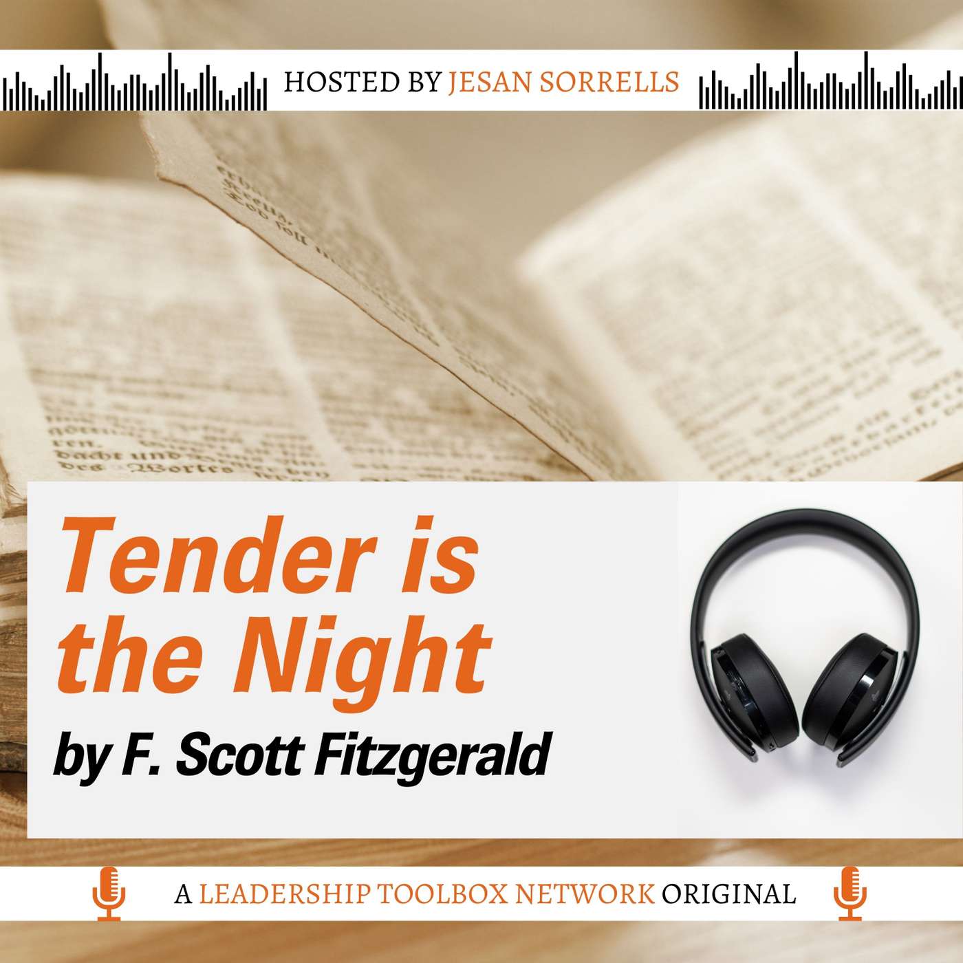 Tender is the Night by F. Scott Fitzgerald - Introduction w/Jesan Sorrells