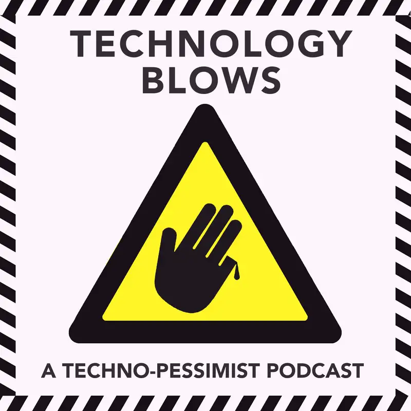 Technology Blows