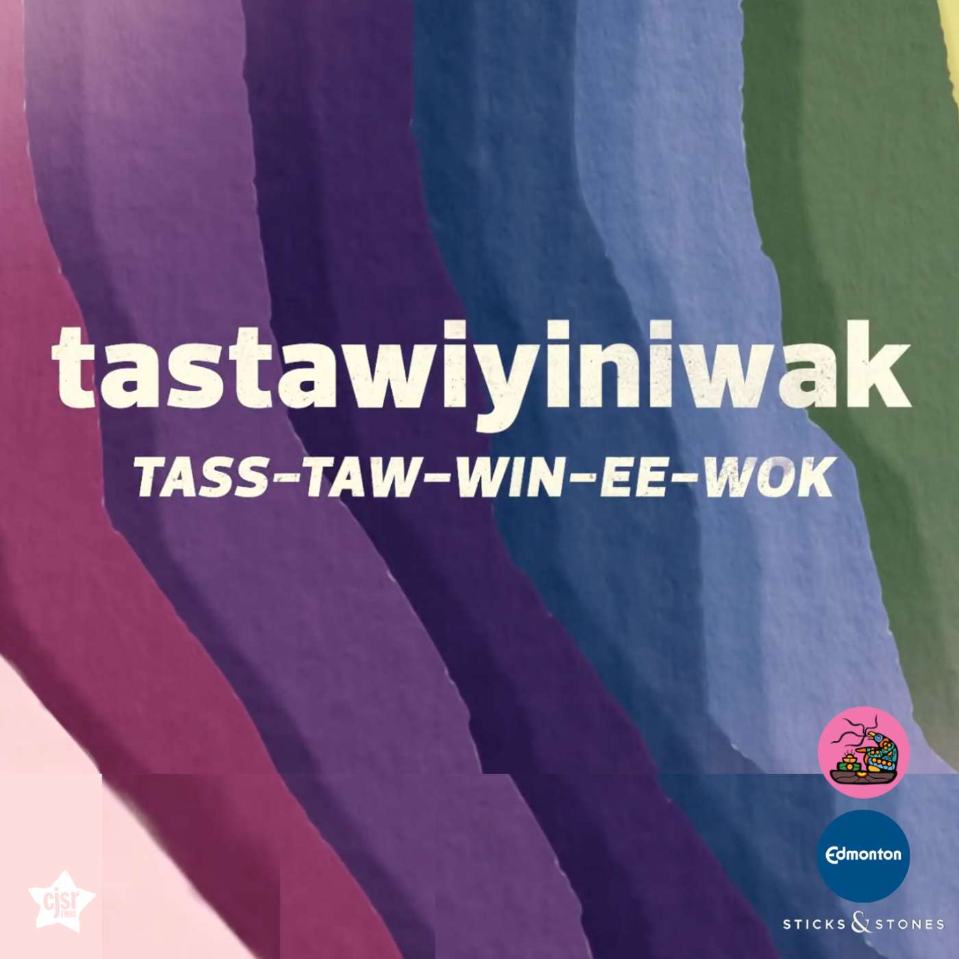 Tastawiyiniwak | Edmonton Ward Names episode artwork