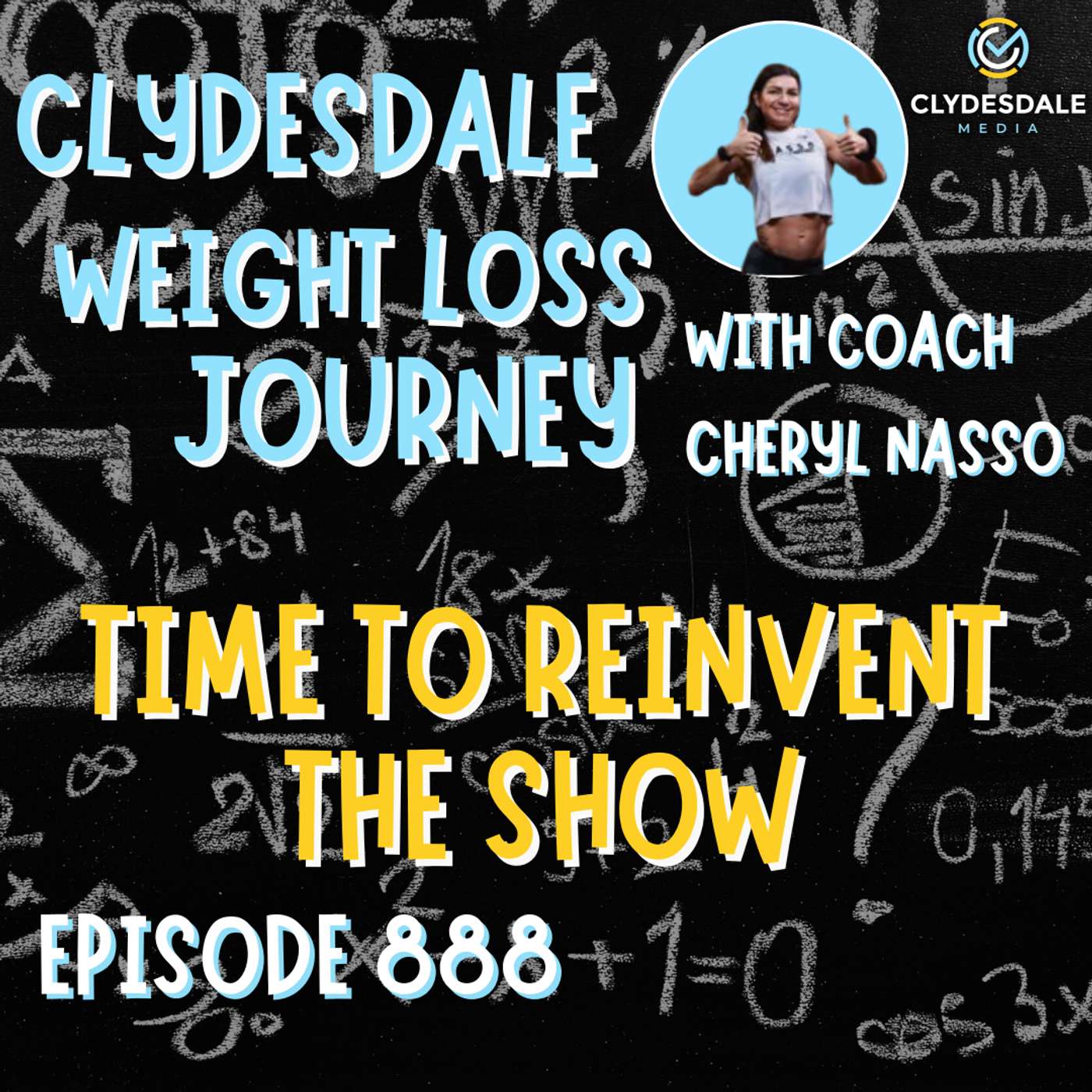 The Clydesdale Media Weight Loss Journey | Time to Reinvent Ourselves episode artwork