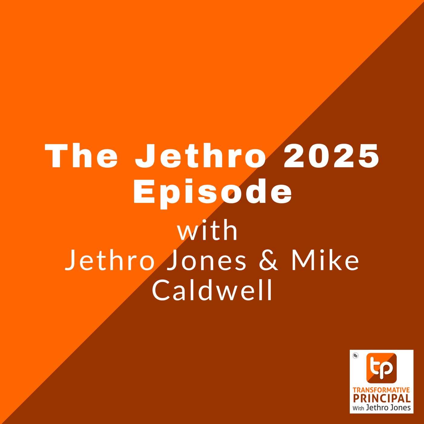 The Jethro 2025 Episode