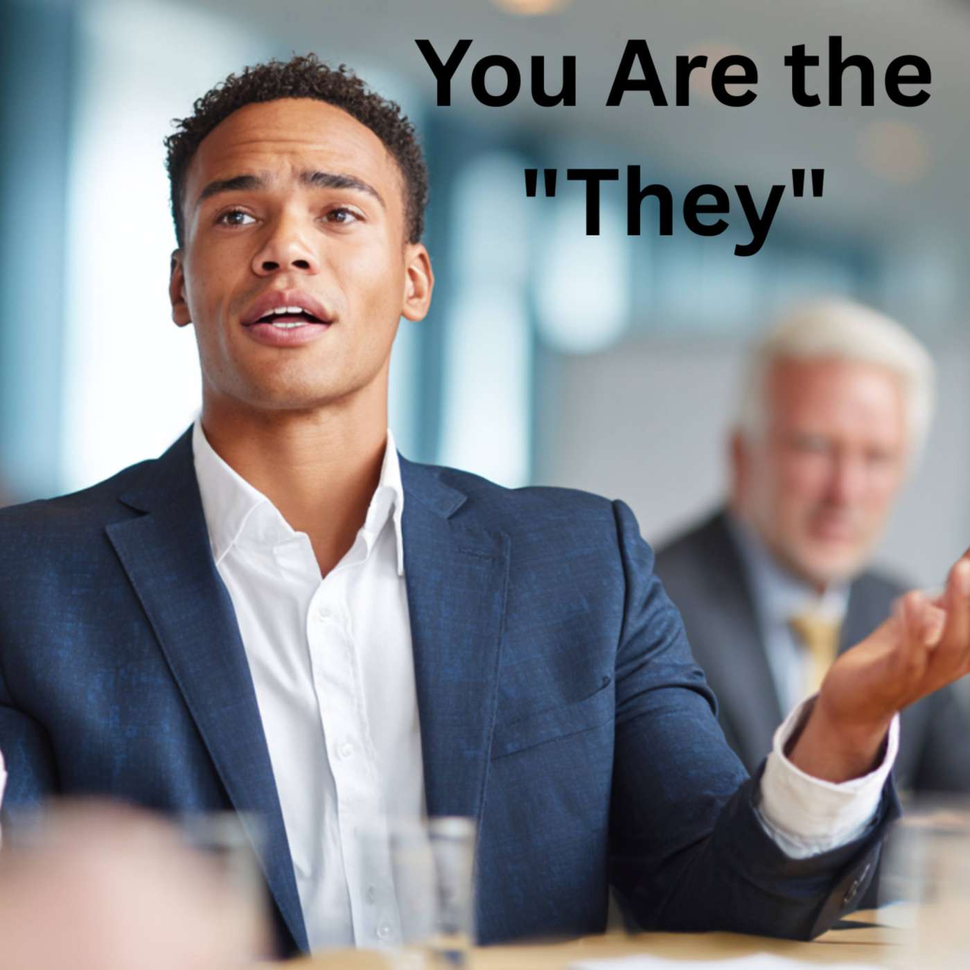 Day 304 - You Are the "They" episode artwork