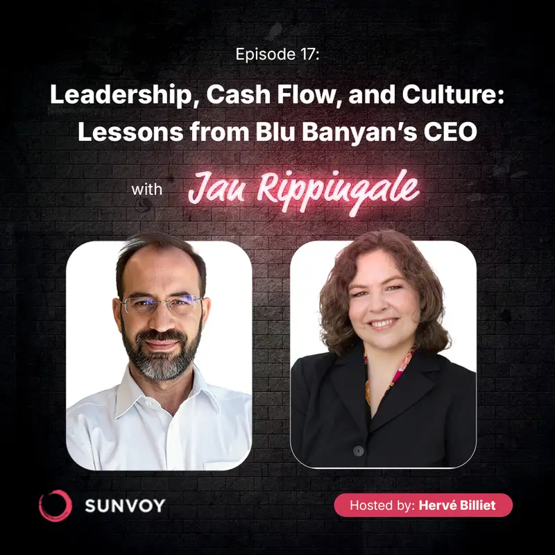 Leadership, Cash Flow, and Culture: Lessons from Blu Banyan’s CEO