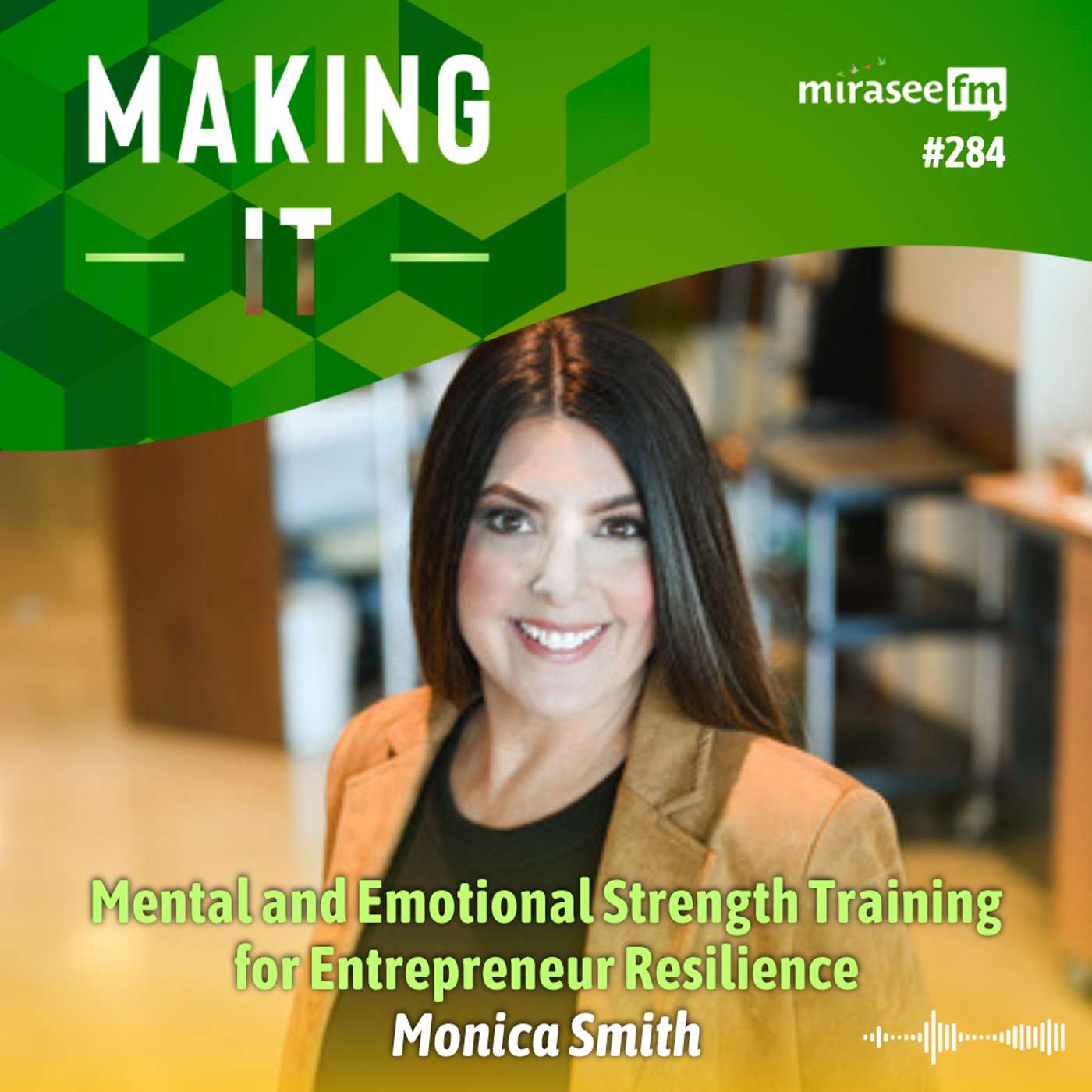 Mental and Emotional Strength Training for Entrepreneur Resilience episode artwork