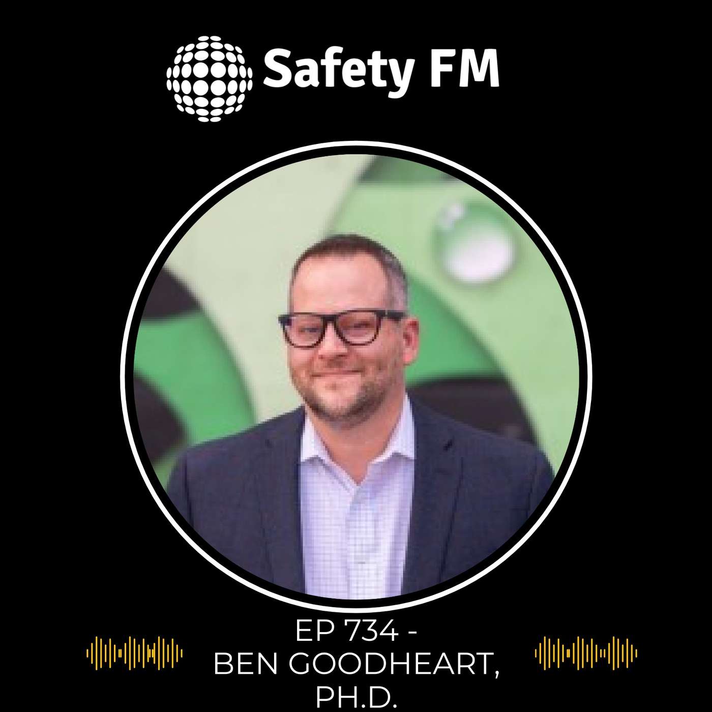 EP 734 - Ben Goodheart, Ph.D. episode artwork