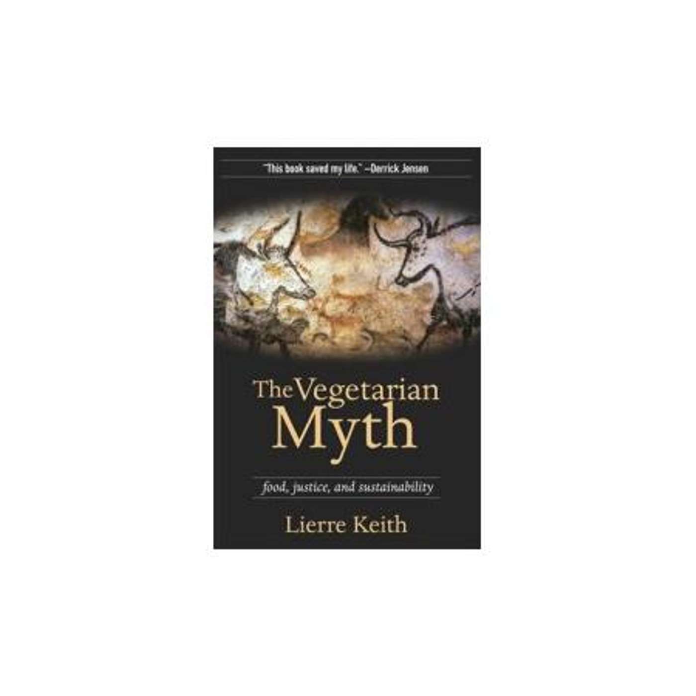 The Vegetarian Myth With Lierre Keith episode artwork