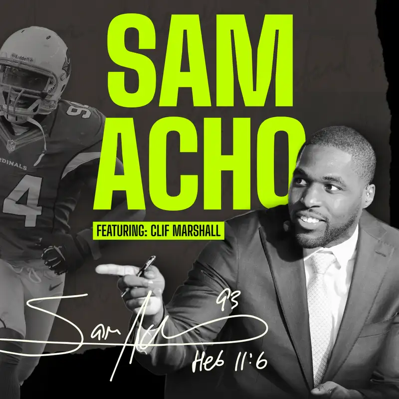 The Sam Acho Podcast