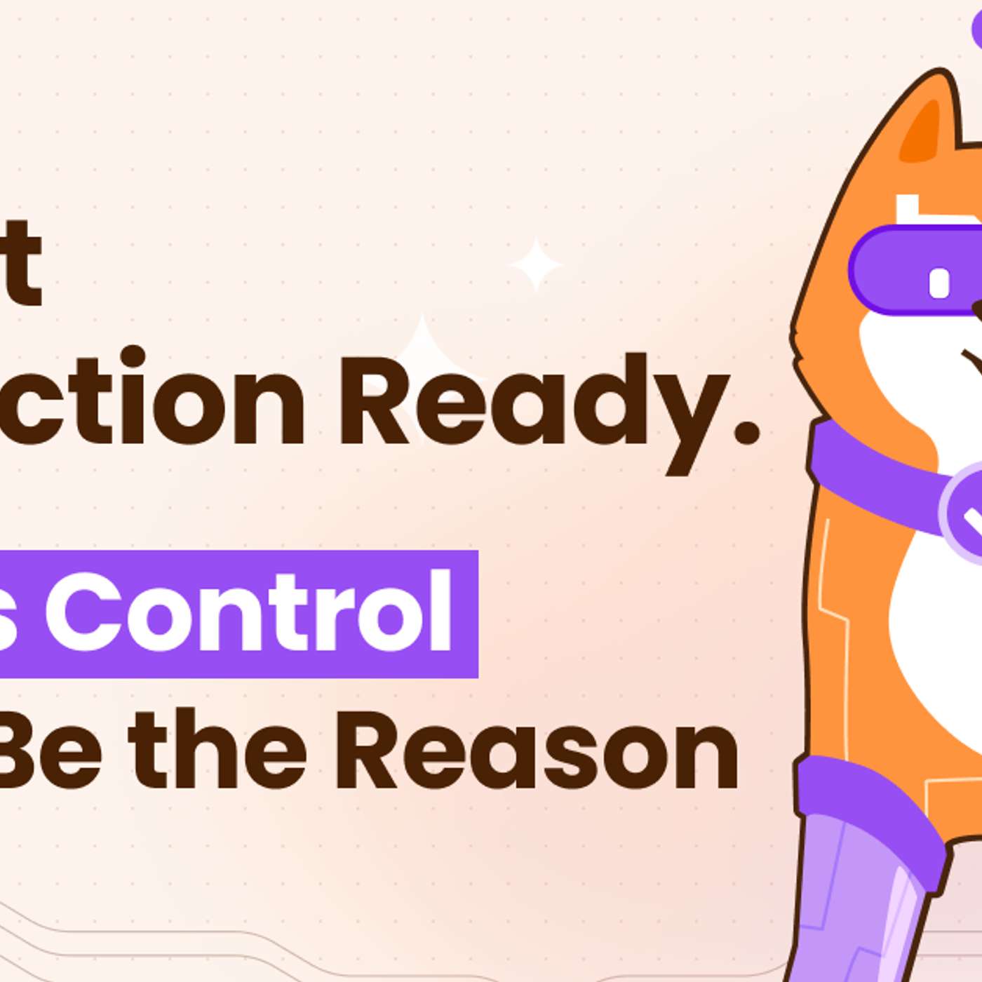AI Agents Aren’t Production Ready - and Access Control Might Be the Reason