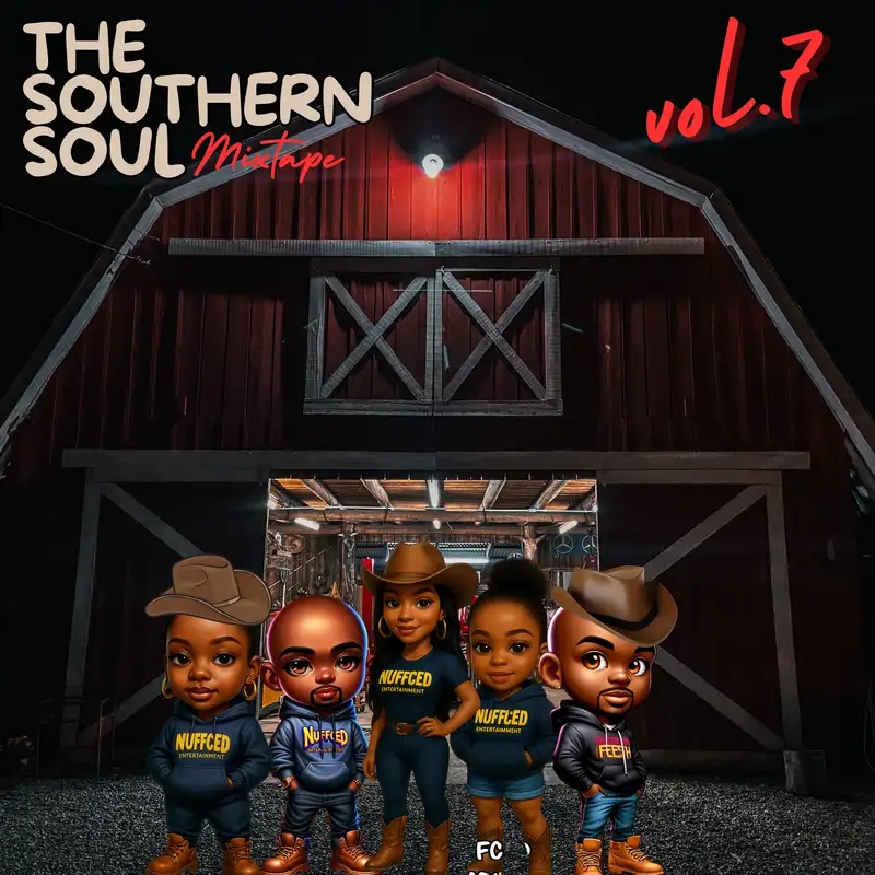 The Nuffced Radio Show -  The Southern Soul Mixtape Vol.7 