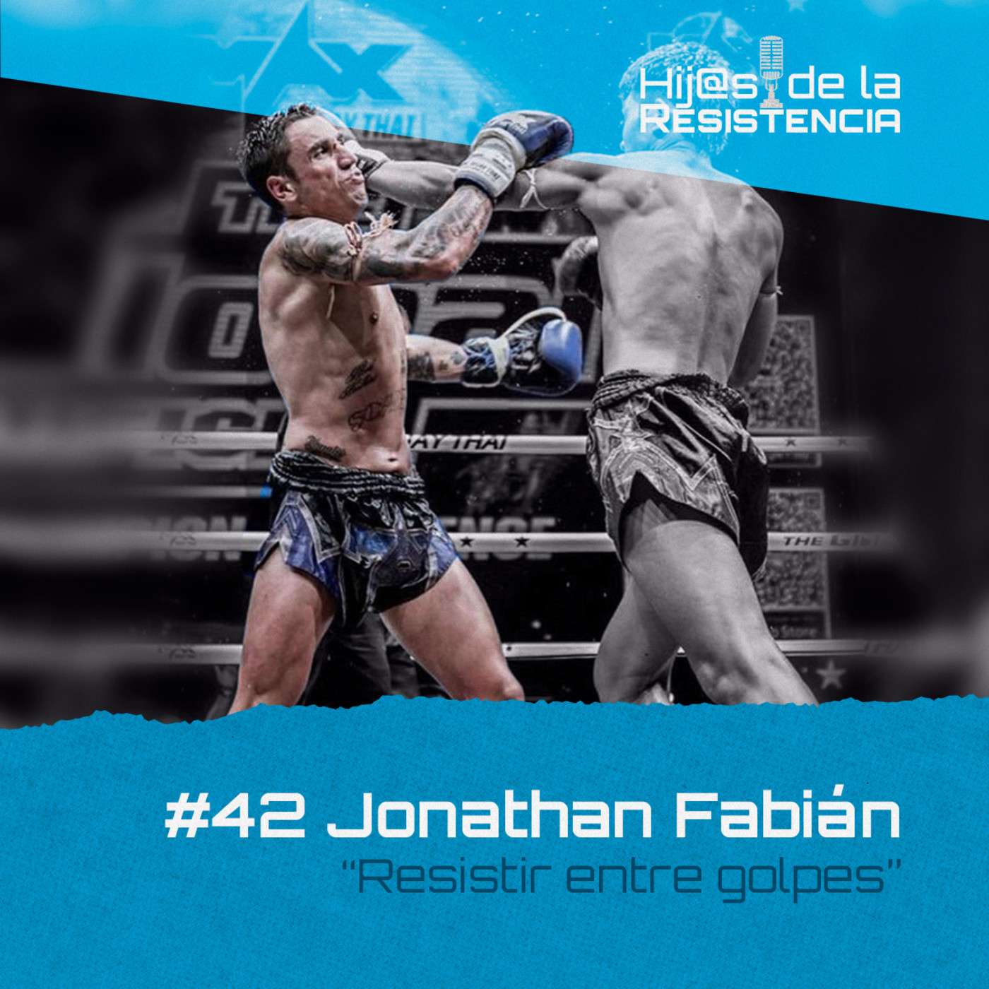 #42 "Resistir entre golpes" con Jonathan Fabian