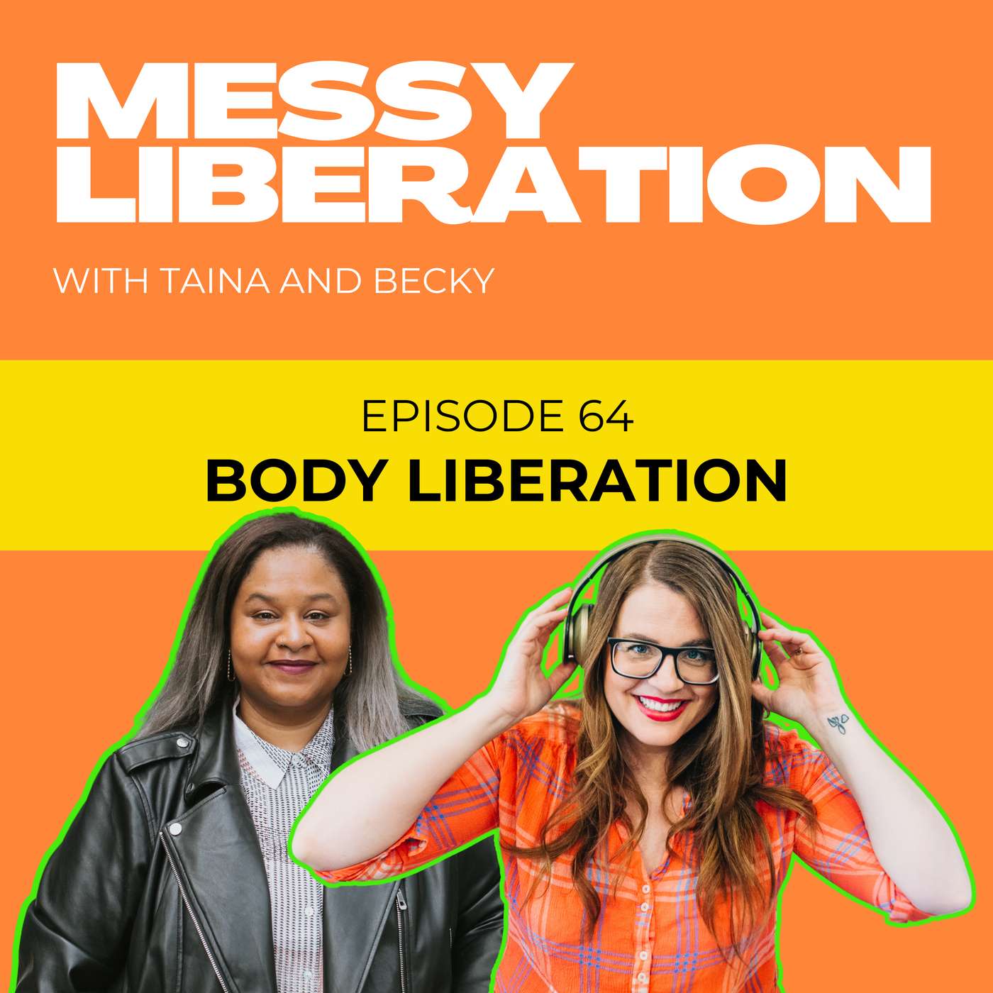 Messy Liberation: Feminist Conversations about Politics and Pop Culture