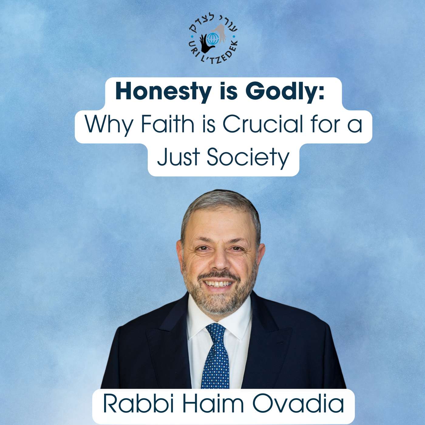 Honesty is Godly: Why Faith is Crucial for a Just Society episode artwork