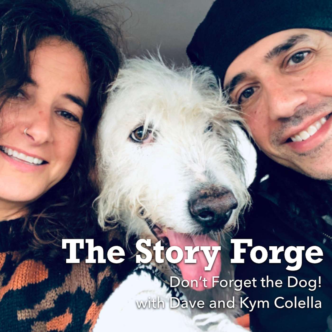 Don't Forget About the Dog - Dave & Kym Colella episode artwork