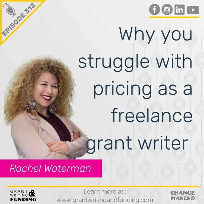 Why you struggle with pricing as a freelance grant writer with Rachel Waterman