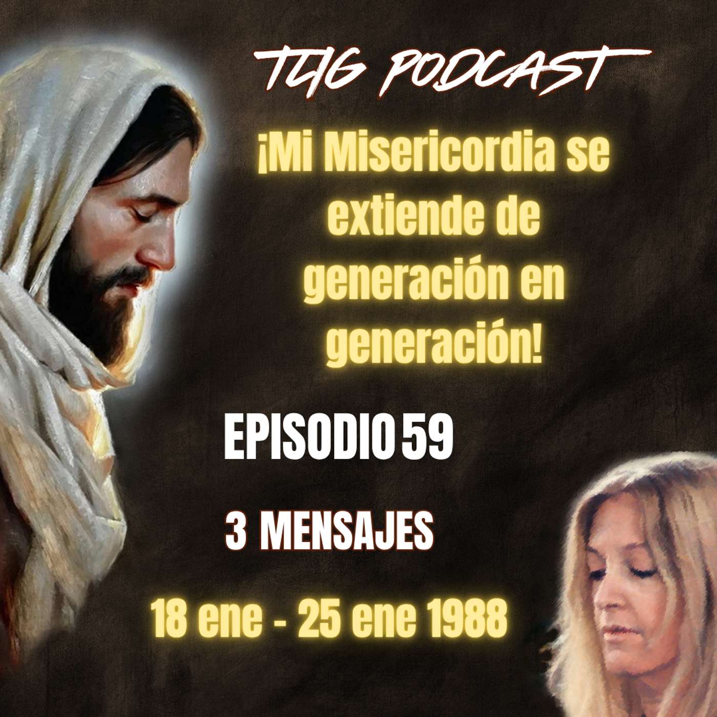 Episodio 59: ¡Mi Misericordia se extiende de generación en generación! episode artwork