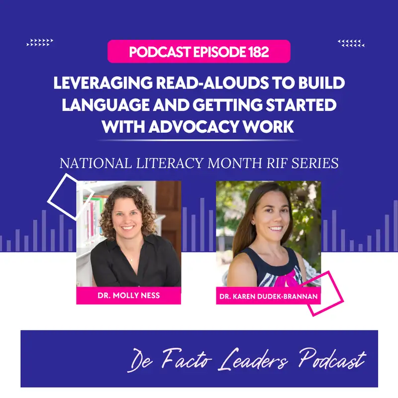 Leveraging read-alouds to build language and getting started with advocacy work (with Dr. Molly Ness)