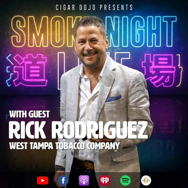 Smoke Night LIVE – Rick Rodriguez of West Tampa Tobacco Co.