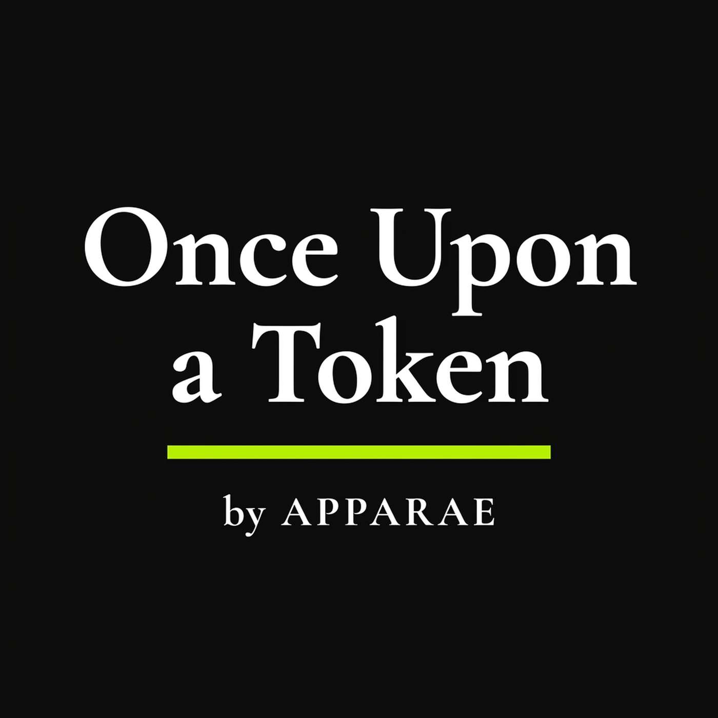 Once Upon a Token
