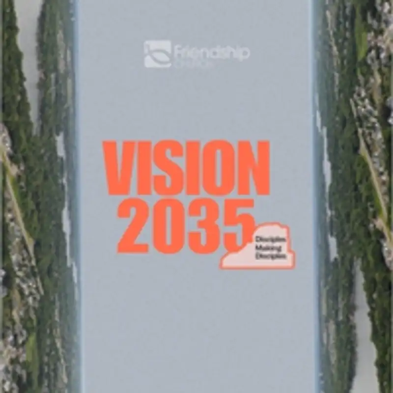 Vision 2035: Disciples Making Disciples - Strategy | Pastor Kenny White