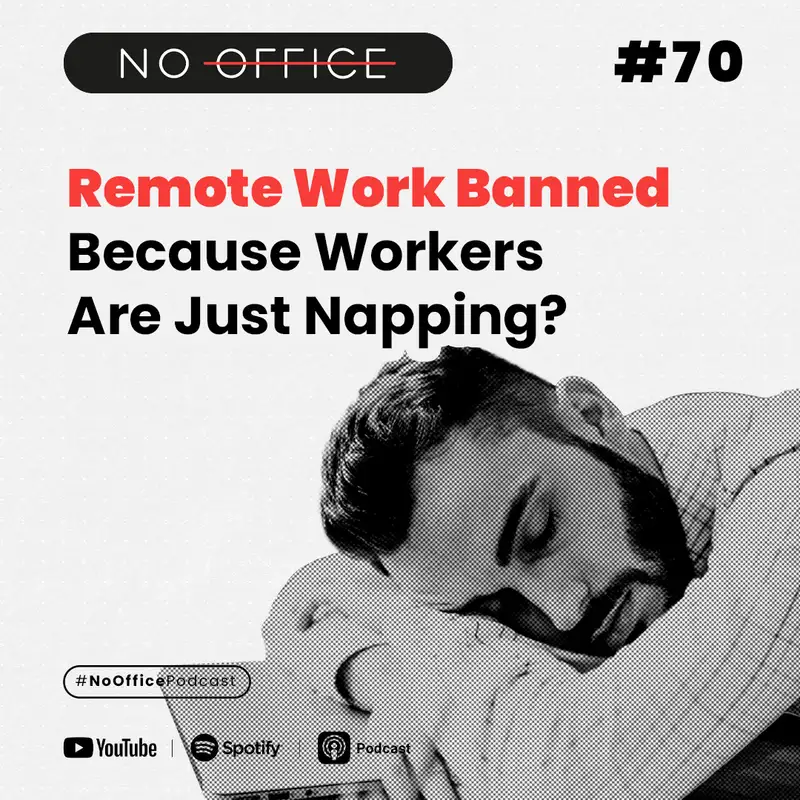 Remote Work Banned – Because Workers Are Just Napping