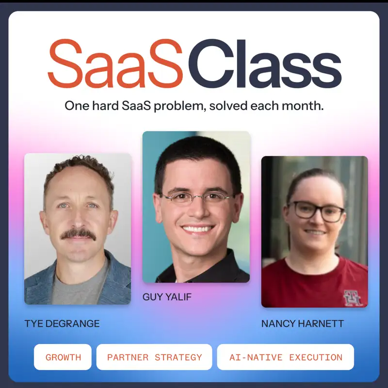 SaaS Class EP 1: AEO is the New SEO — How HubSpot & Webflow Are Winning AI-First Discovery | Nancy Harnett & Guy Yalif