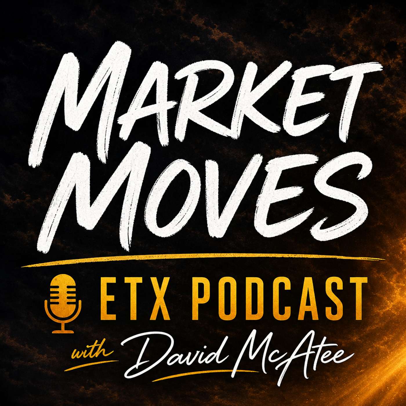Market Moves ETX with David McAtee podcast artwork