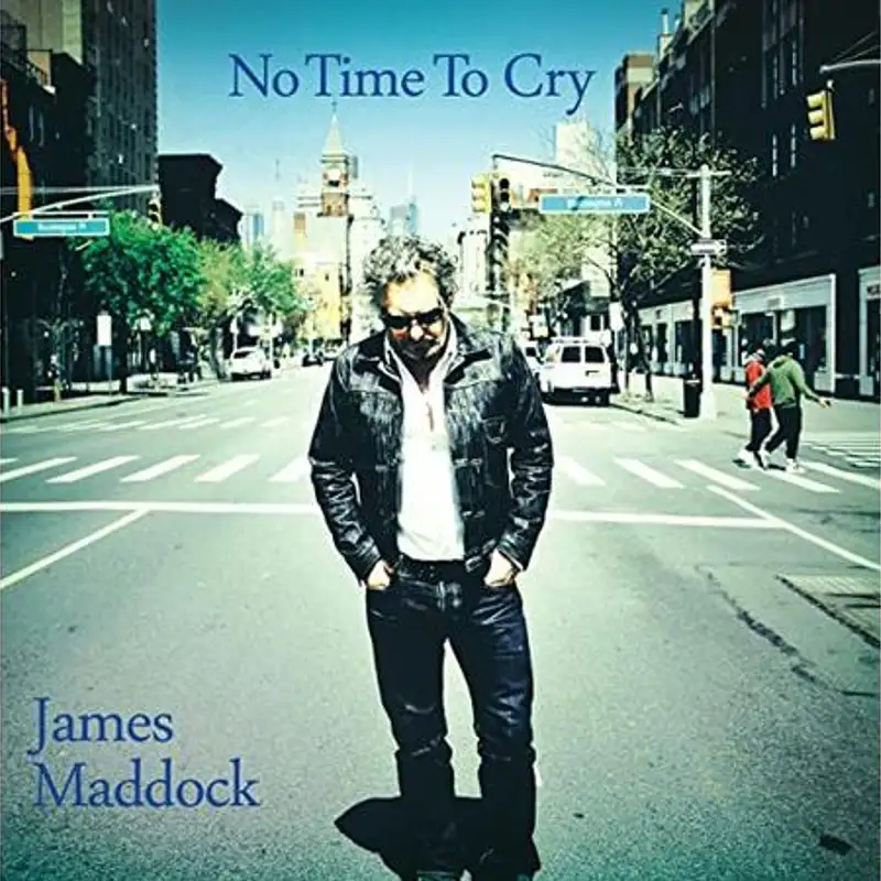 James Maddock, New Music” No Time To Cry”