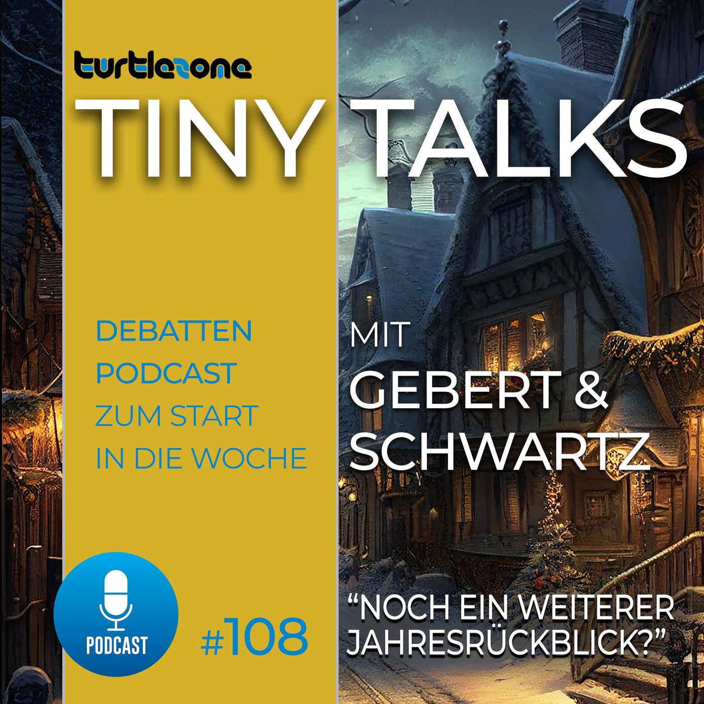 Turtlezone Tiny Talks - Der Debatten-Podcast mit Gebert und Schwartz
