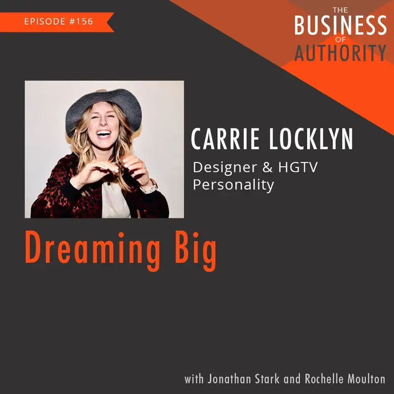 Dreaming Big with Carrie Locklyn