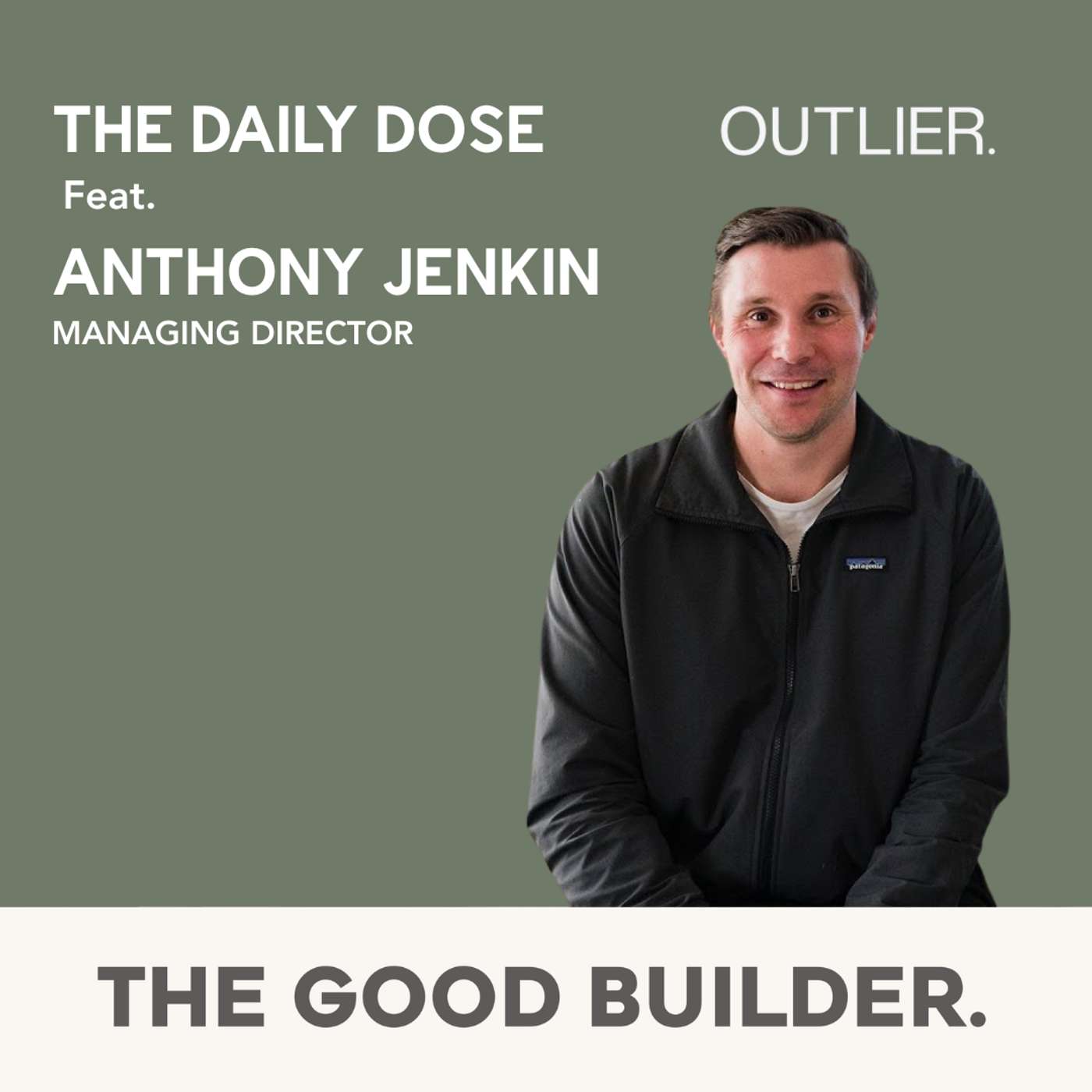 The Daily Dose #131 | Designing Healthy Homes & A Healthier Industry with Anthony Jenkin from Outlier Studio