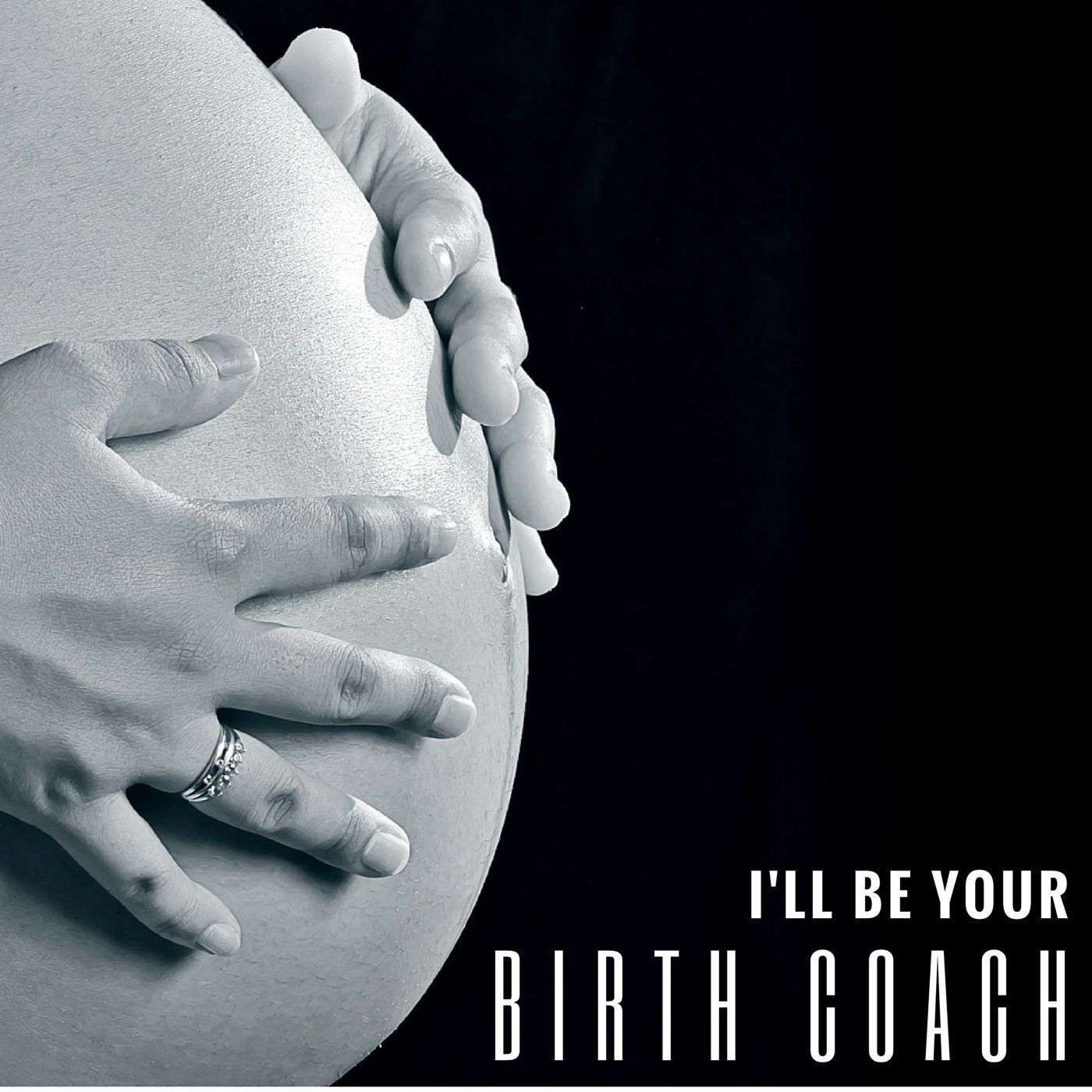EP11: I'll be your birth coach episode artwork