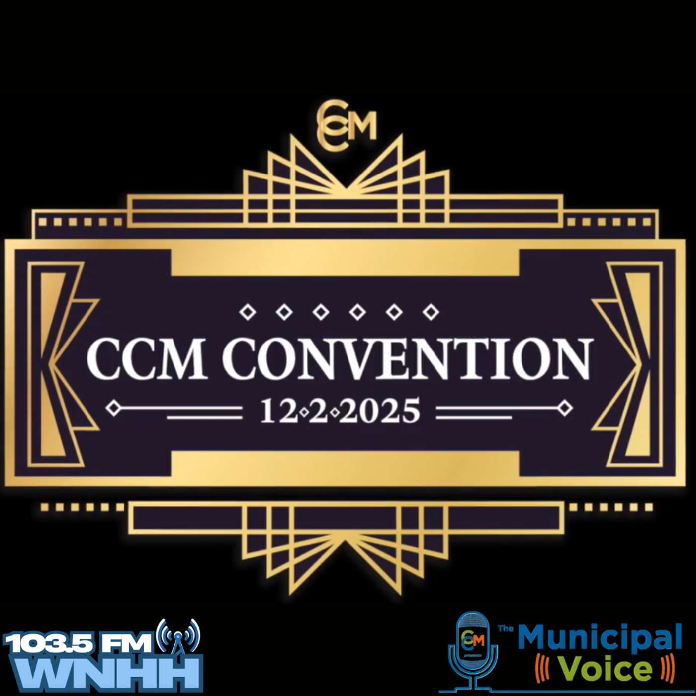 The 2025 CCM Convention