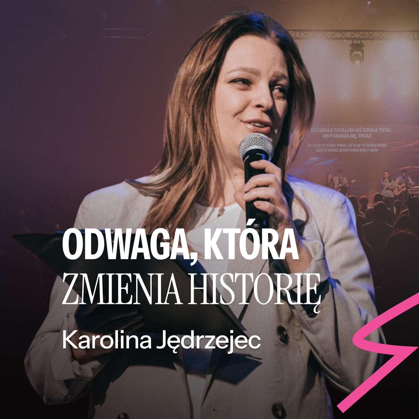 #269: Odwaga, która zmienia historię – Karolina Jędrzejec | 8.03.2026 episode artwork
