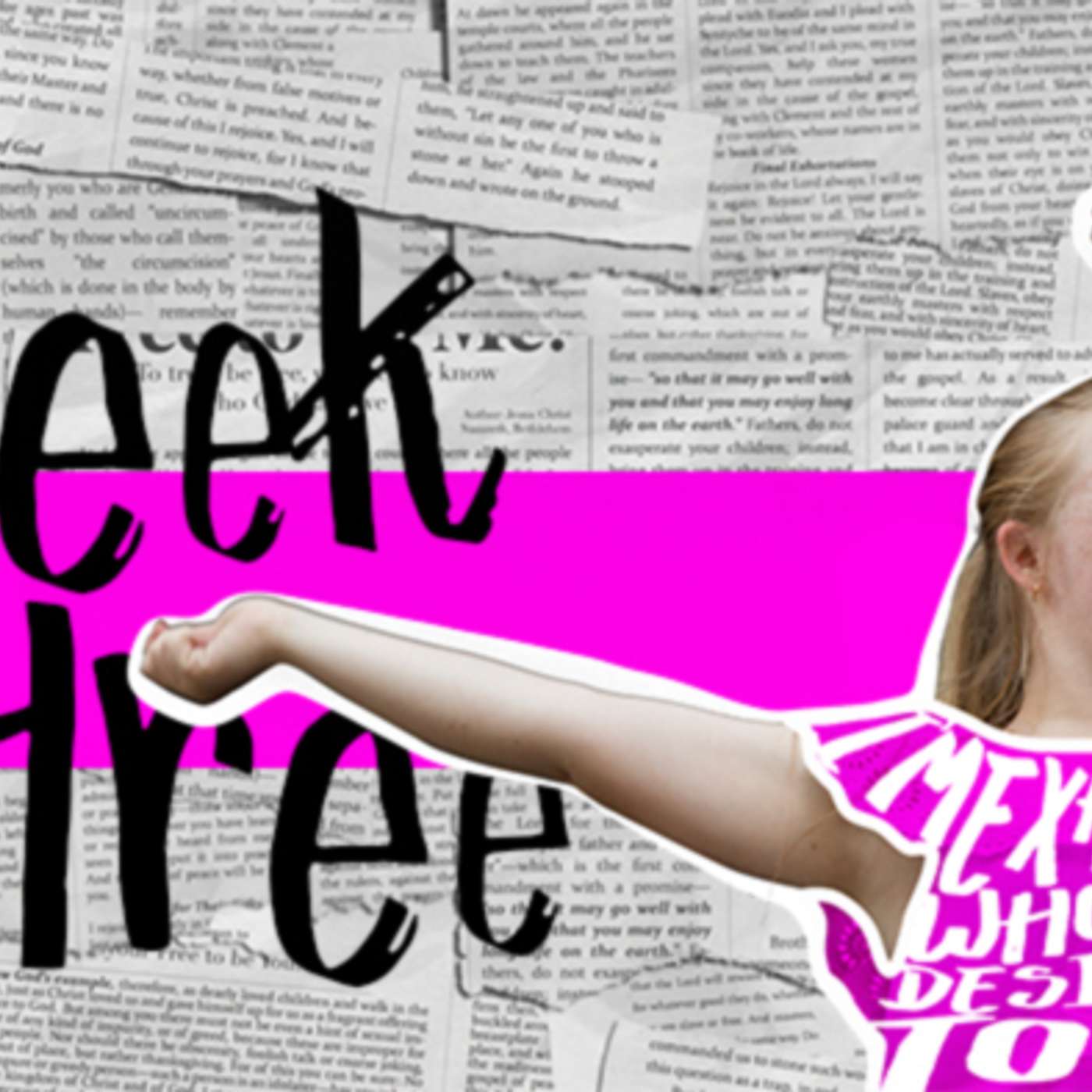 Week Three - Free to be me