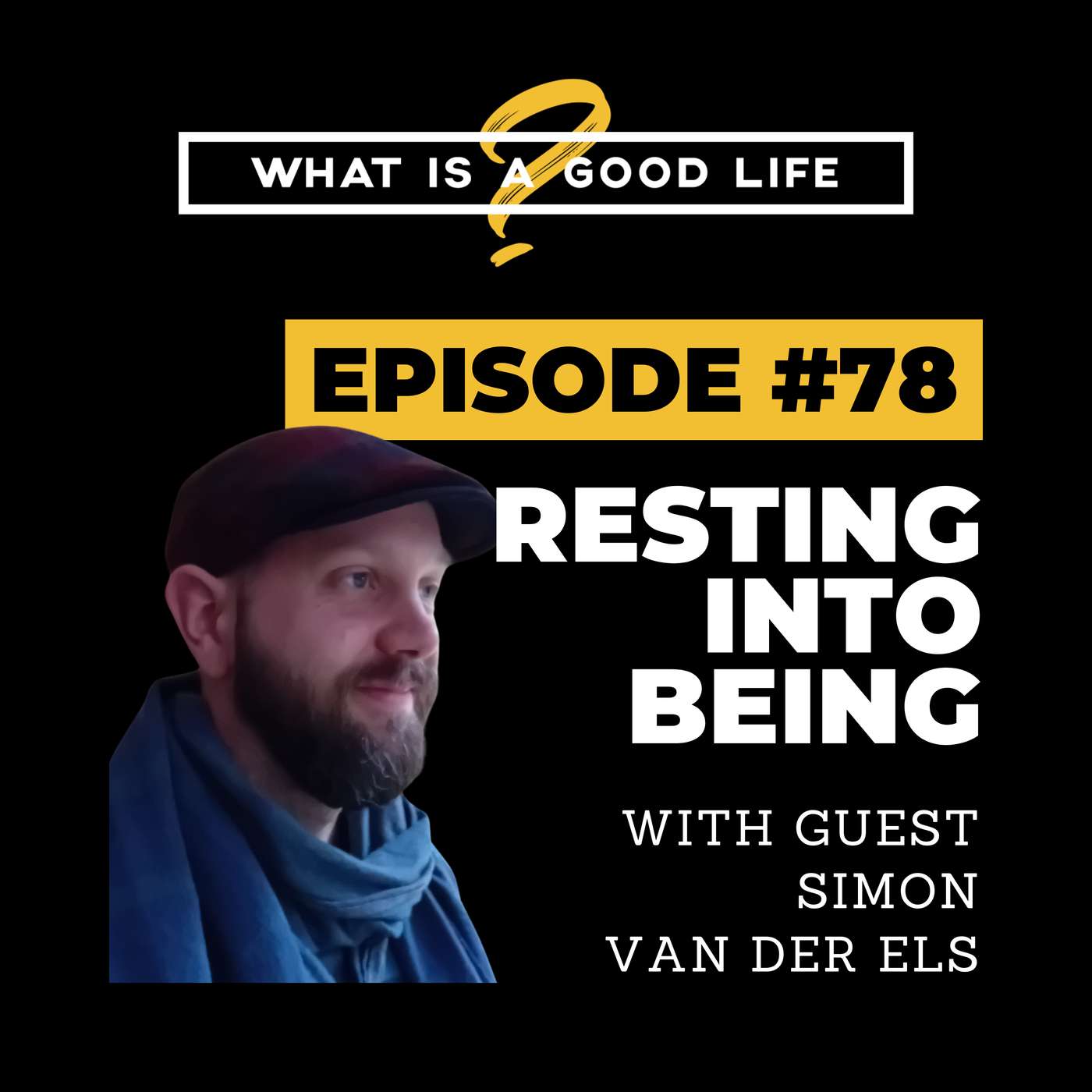 What is a Good Life?