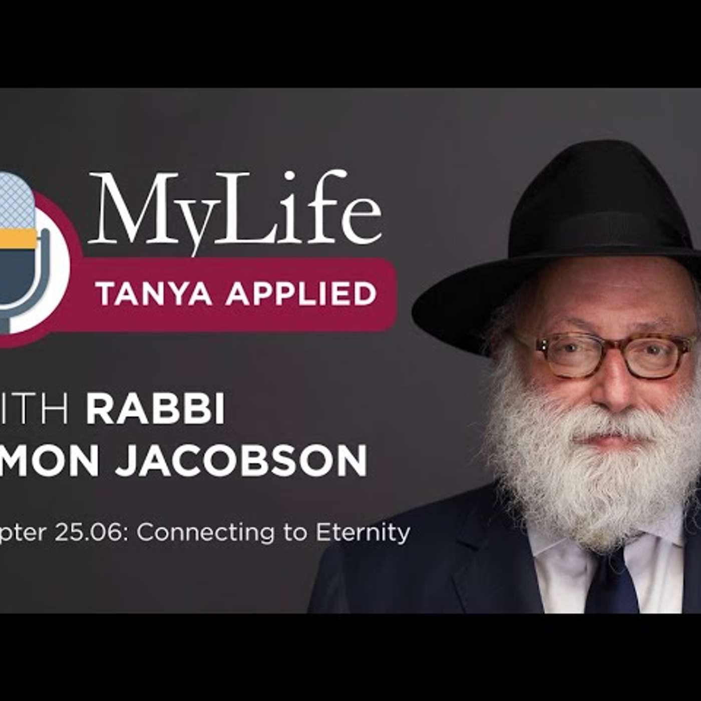 Chapter 25.06: Connecting to Eternity