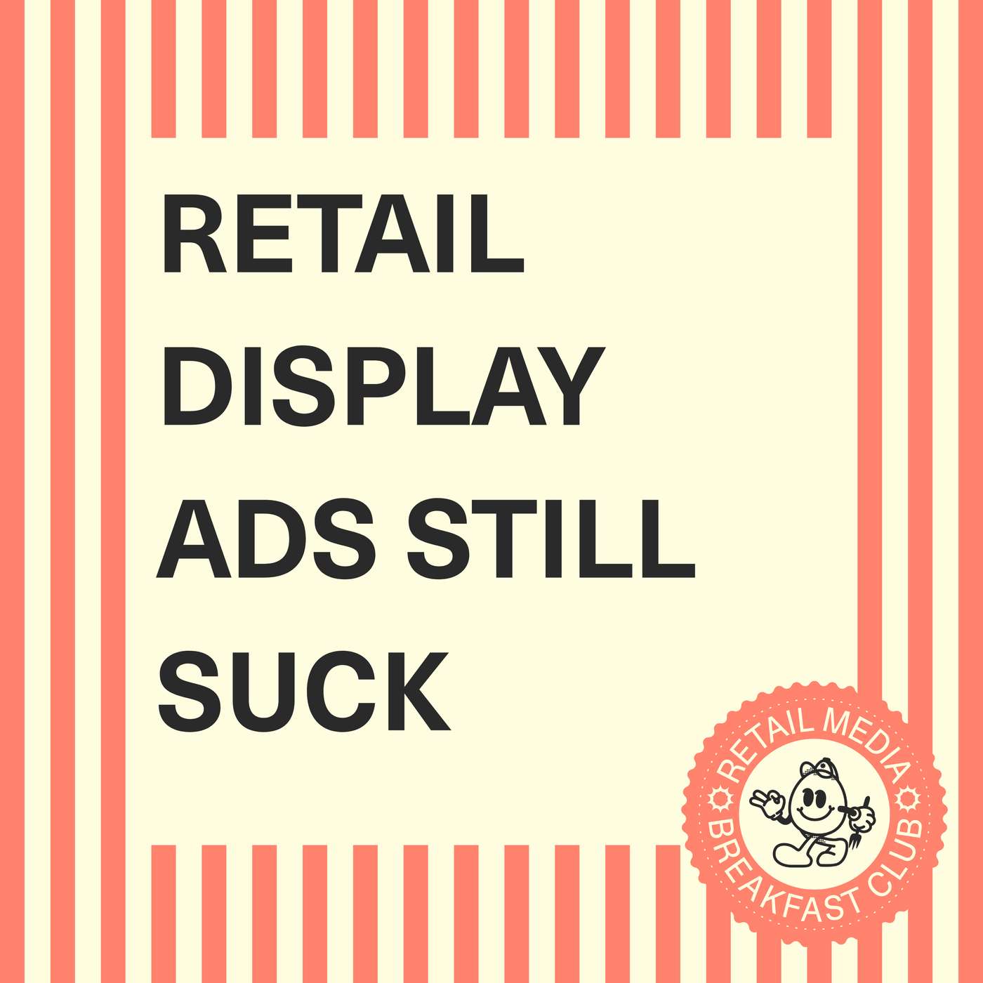 Why Are Display Ads In Retail Media Still So Bad?