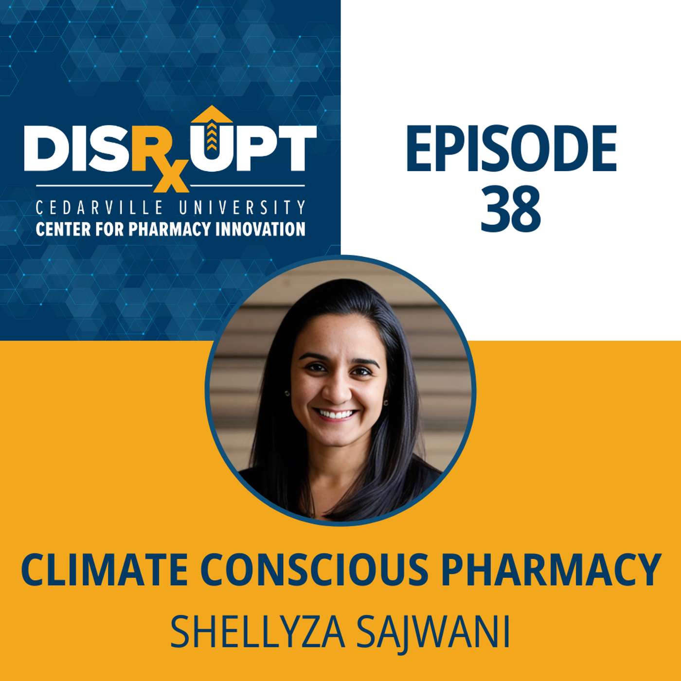 Episode 38 | Climate Conscious Pharmacy - Shellyza Sajwani episode artwork