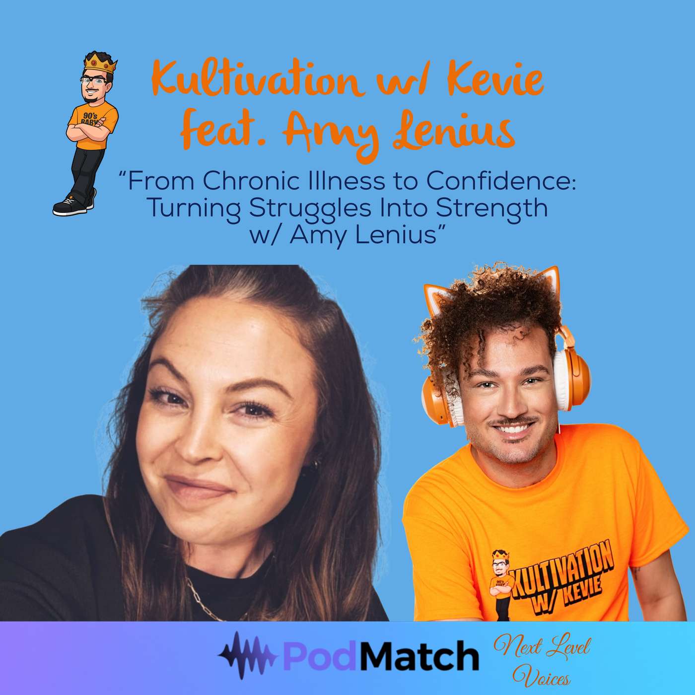 From Chronic Illness to Confidence: Turning Struggles Into Strength with Amy Lenius | Next Level Voices Ep. 4 episode artwork