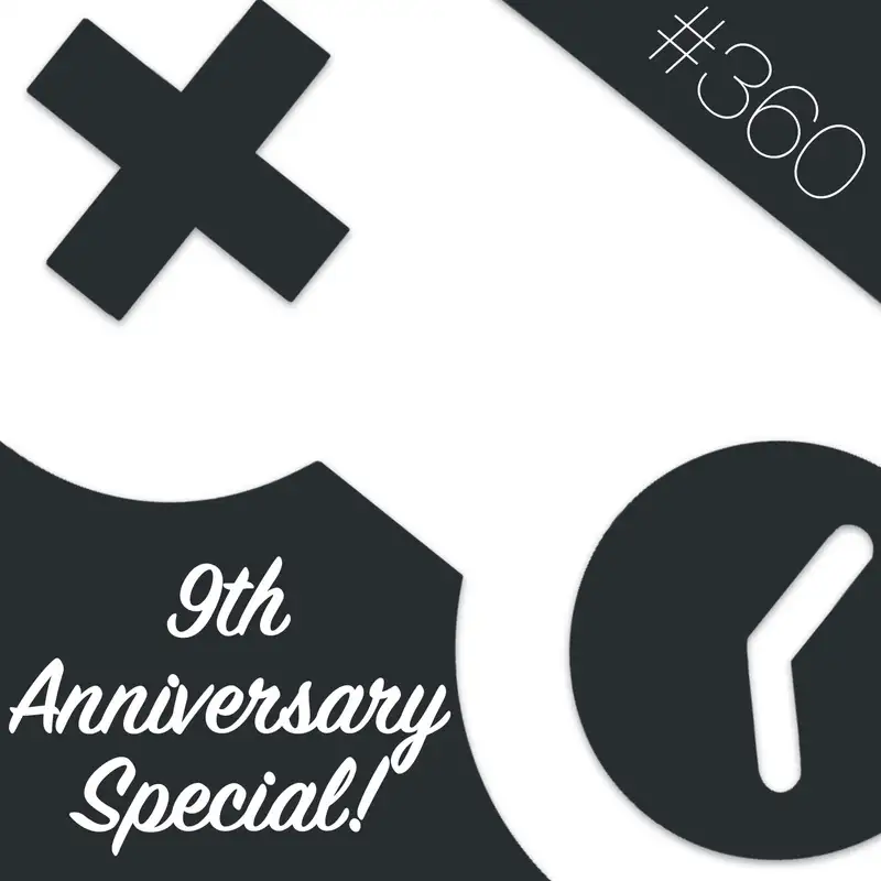 360: The Nine Best Short Games – Ninth Anniversary Special!