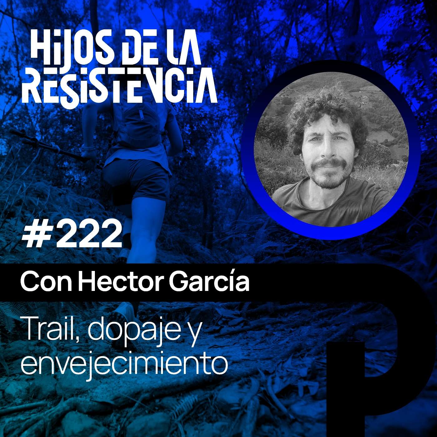 #222 Trail, dopaje y envejecimiento, con Héctor García.