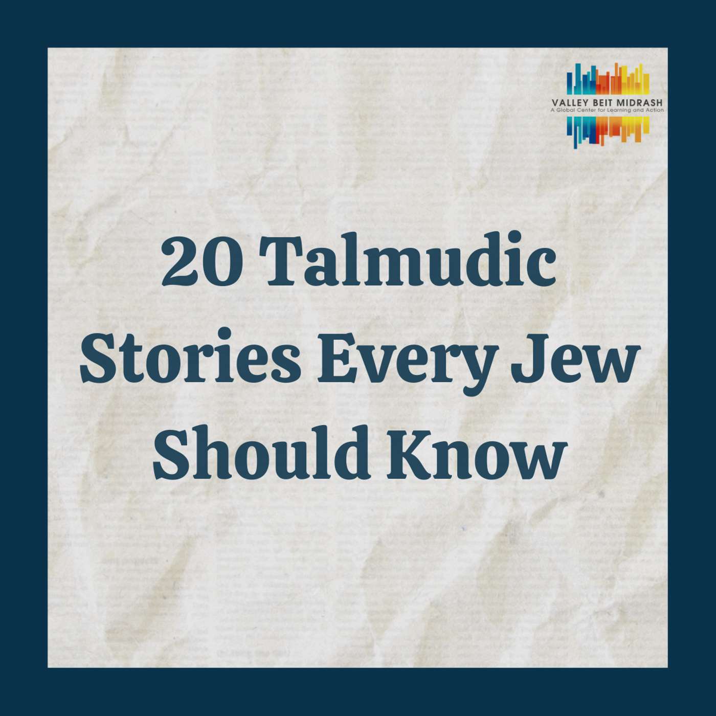 20 Talmudic Stories Every Jew Should Know: #12 Jerusalem Talmud, Bava Metzia 2:5 - Shimon Ben Shetach and Lost Objects episode artwork