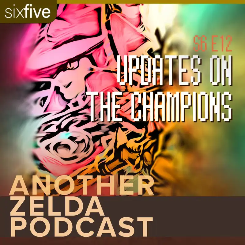 S6 EP12 | Updates on the Champions