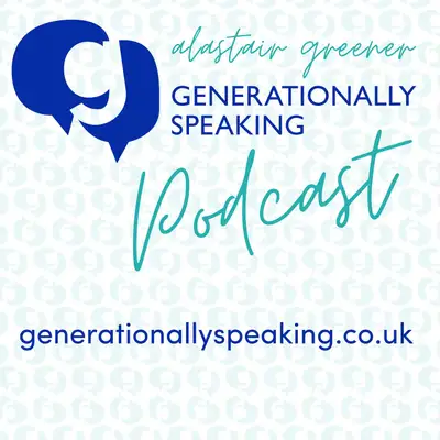 Alastair Greener Generationally Speaking
