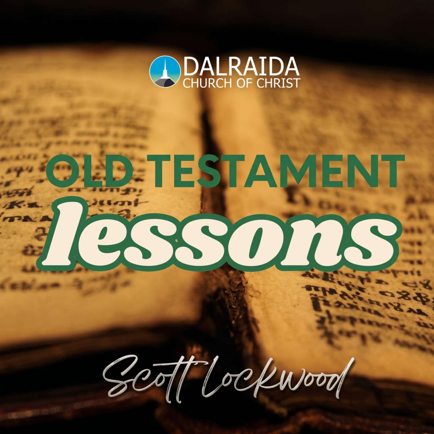 Old Testament Lessons | 6 (Scott Lockwood) episode artwork