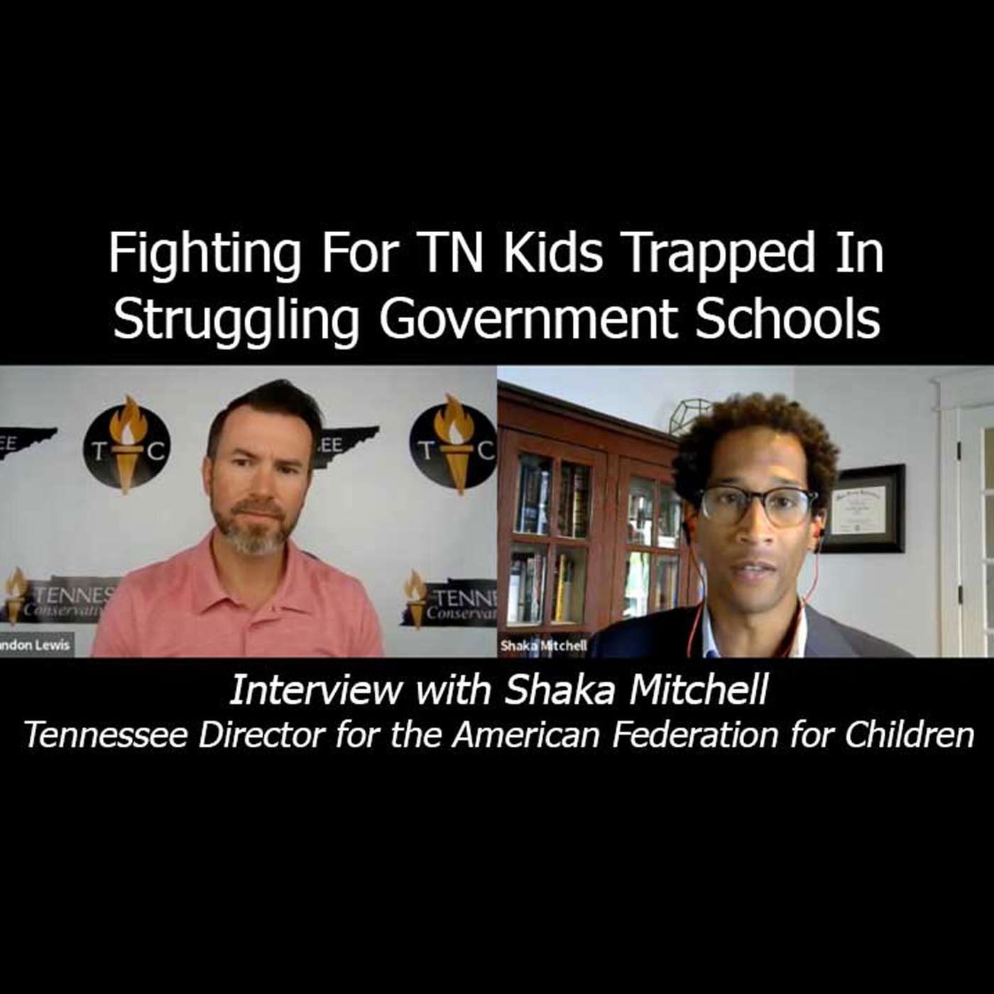 Shaka Mitchell: Fighting for TN Kids Trapped In Struggling Government Schools