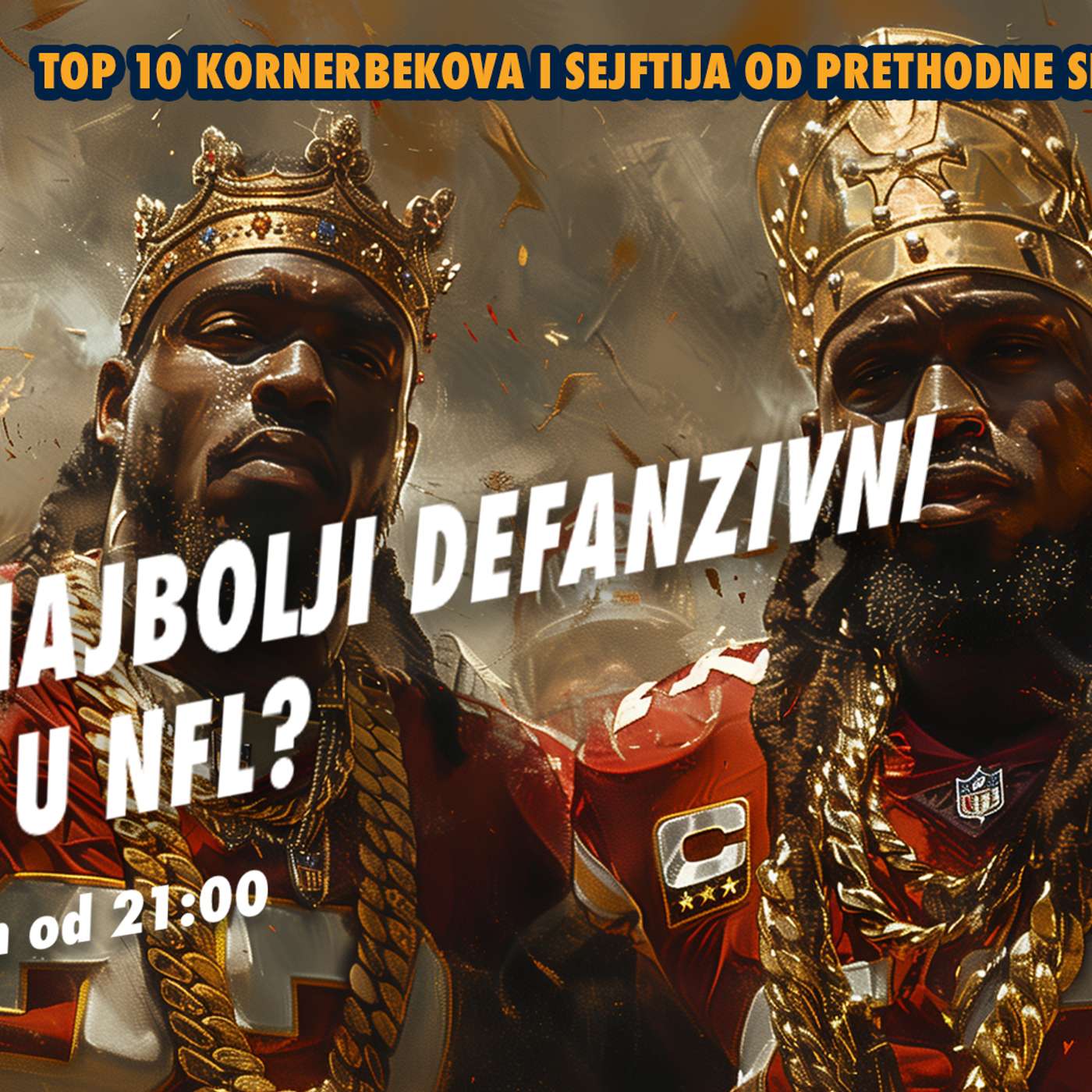 99 jardi #188 NFL TOP 10! KO SU NAJBOLJI DEFANZIVNI BEKOVI U NFL?
