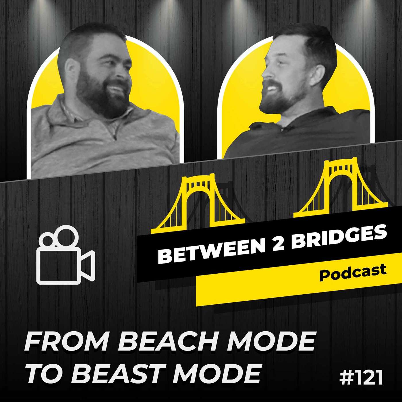 Ep.121 - From Beach Mode to Beast Mode